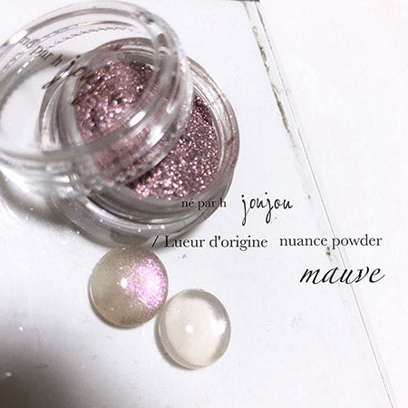 JOUJOUR D'ORIGINE NUANCE POWDER MAUVE